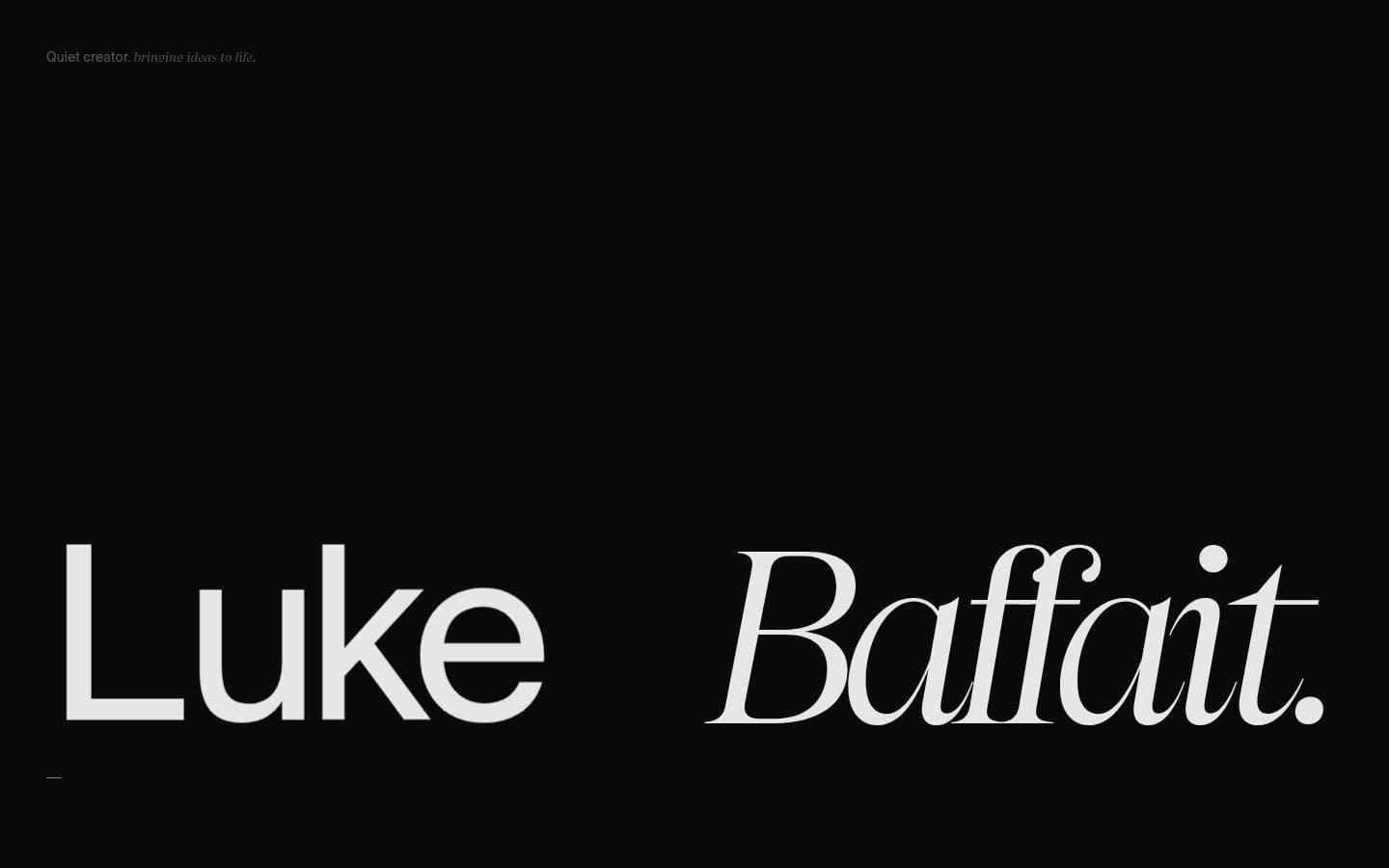 Luke Baffait, Creative Developer PC表示