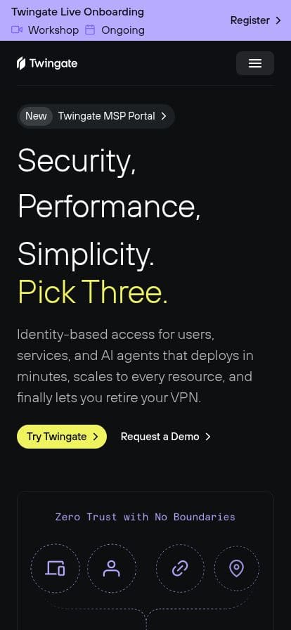 Twingate: It's time to ditch your VPN スマホ表示